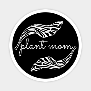 Plant Mom Magnet